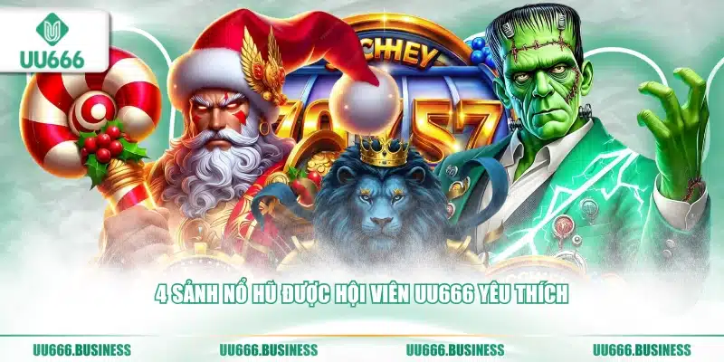 Nổ Hũ UU666 4 4 sảnh nổ hũ UU666