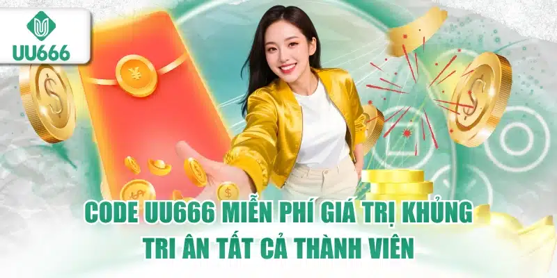 code UU666 miễn phí