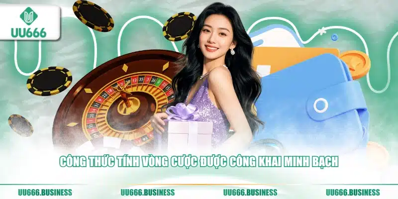 Khuyến Mãi Nạp Đầu UU666 - 7 Mức Thưởng Tặng Đến 8,888k 2 Công thức tính vòng cược khuyến mãi nạp đầu UU666