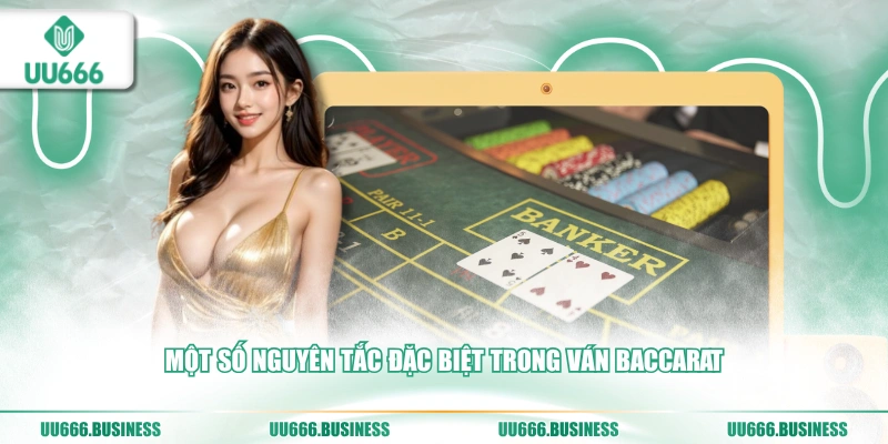 Baccarat UU666 6 nguyên tắc Baccarat