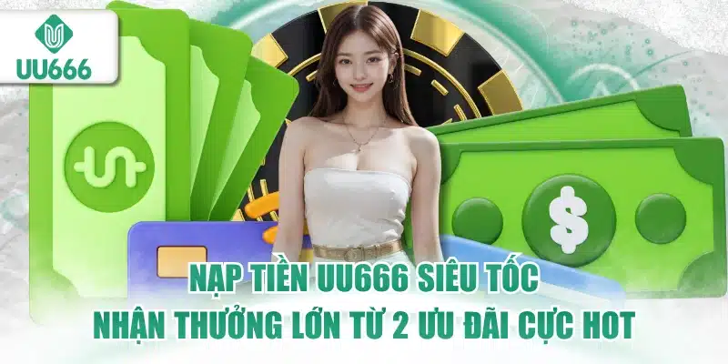 nạp tiền uu666