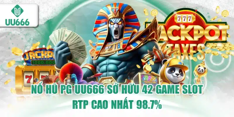 Nổ Hũ PG UU666