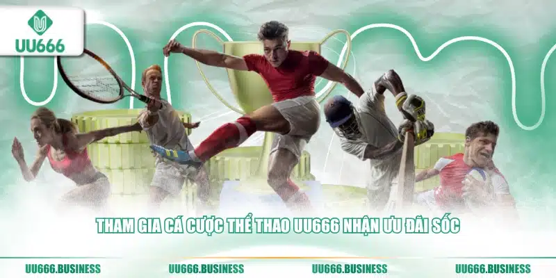 Thể Thao UU666 - Cược Bá Cháy Với +80 Môn 6 cá cược thể thao UU666 nhận ưu đãi sốc