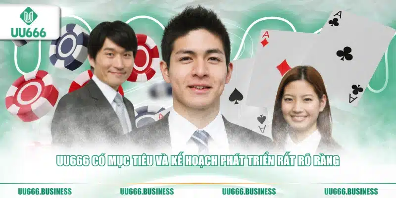 uu666 3 Mục tiêu thành lập và phát triển của UU666