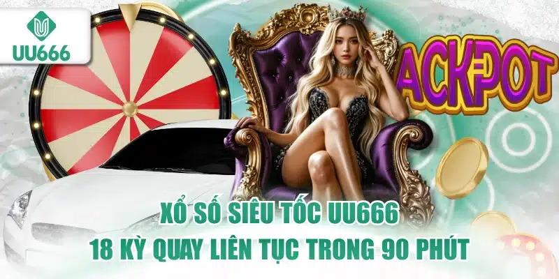 xổ số siêu tốc uu666